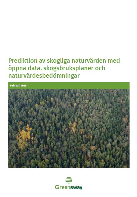 Prediktion av skogliga naturvärden med öppna data, skogsbruksplaner och naturvärdesbedömningar